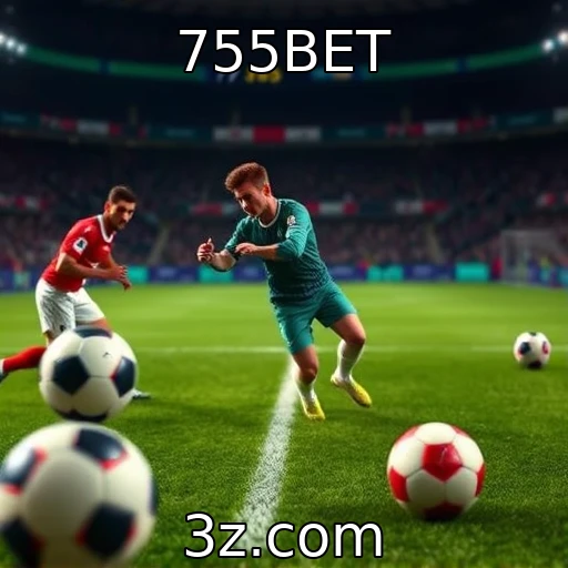 755BET Análise das Melhores Estratégias em Apostas Esportivas para 2025